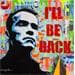 Painting I'll be back by Euger Philippe | Painting Pop-art Portrait Pop icons Graffiti Acrylic Gluing