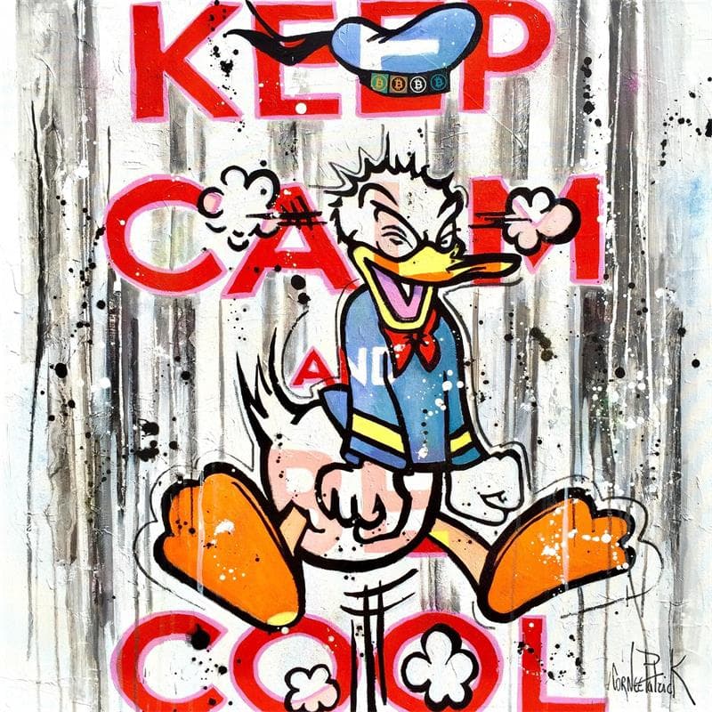 Peinture Donald Duck, Keep calm and be cool par Cornée Patrick | Tableau Pop Art Mixte icones Pop