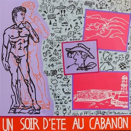 Painting Un soir d'été au cabanon by Belladone | Painting Pop art Mixed Pop icons