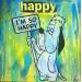 Gemälde Droopy « I am so happy » von Kikayou | Gemälde Pop-Art Pop-Ikonen Graffiti Acryl Posca