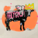 Gemälde HOLY COW! von MR.P0pArT | Gemälde Pop-Art Tiere Graffiti Acryl