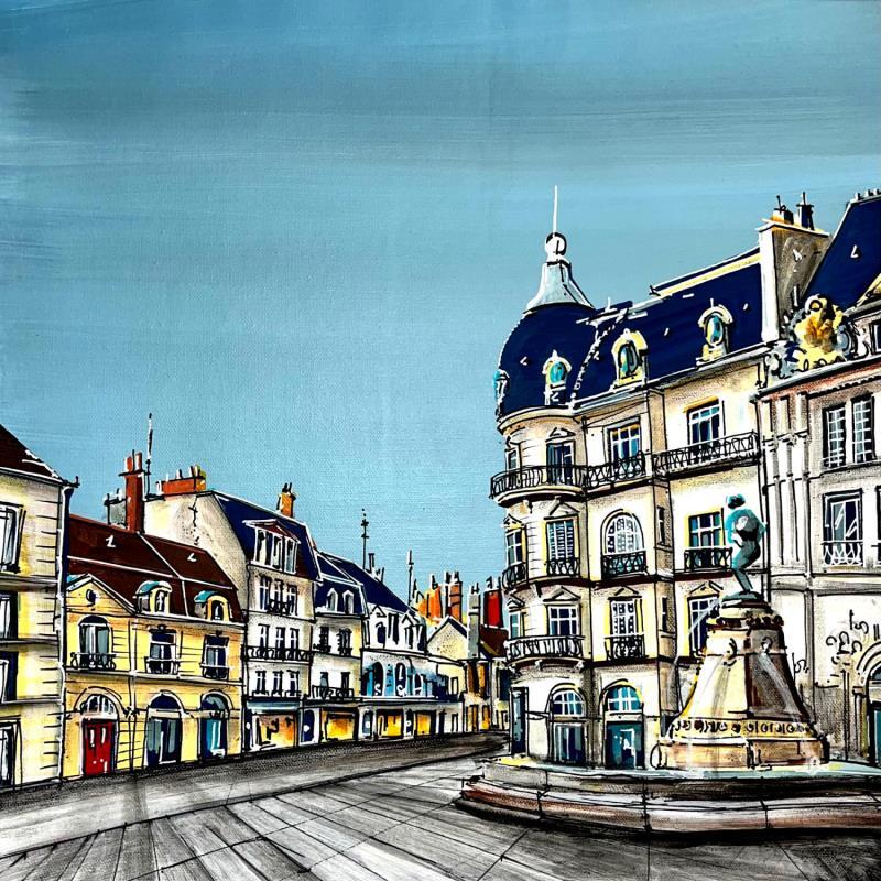 Peinture Place Francois Rude et Fontaine du Bareuzai à Dijon par Touras Sophie-Kim  | Tableau Réalisme Acrylique Natures mortes