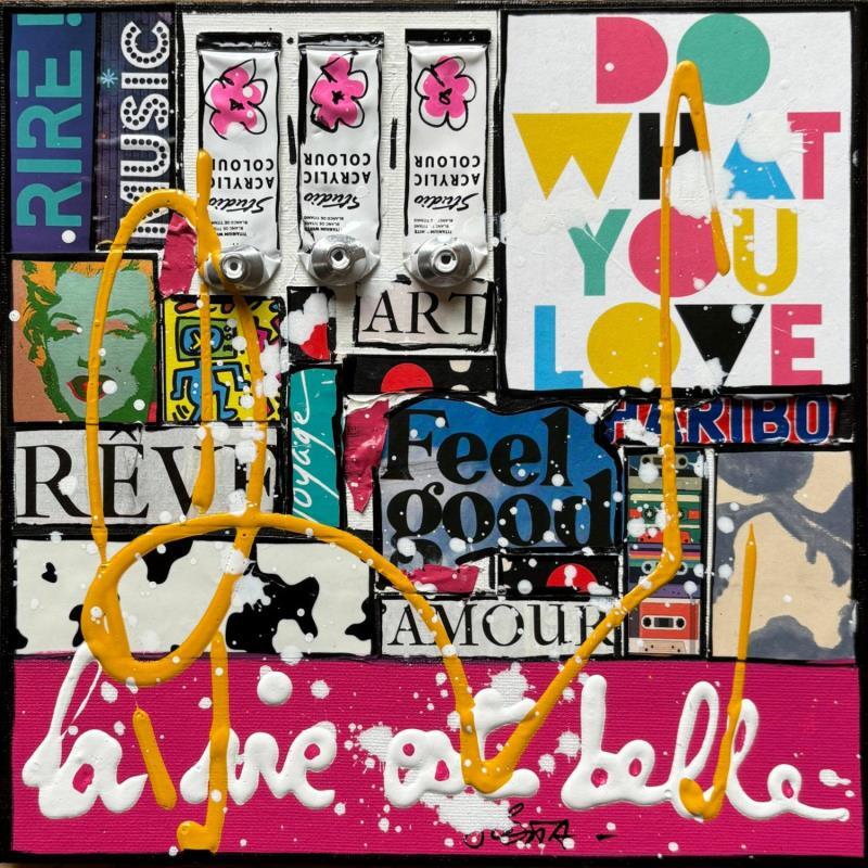 Gemälde La vie est belle! (Do what you love) von Costa Sophie | Gemälde Pop-Art Acryl Collage Upcycling