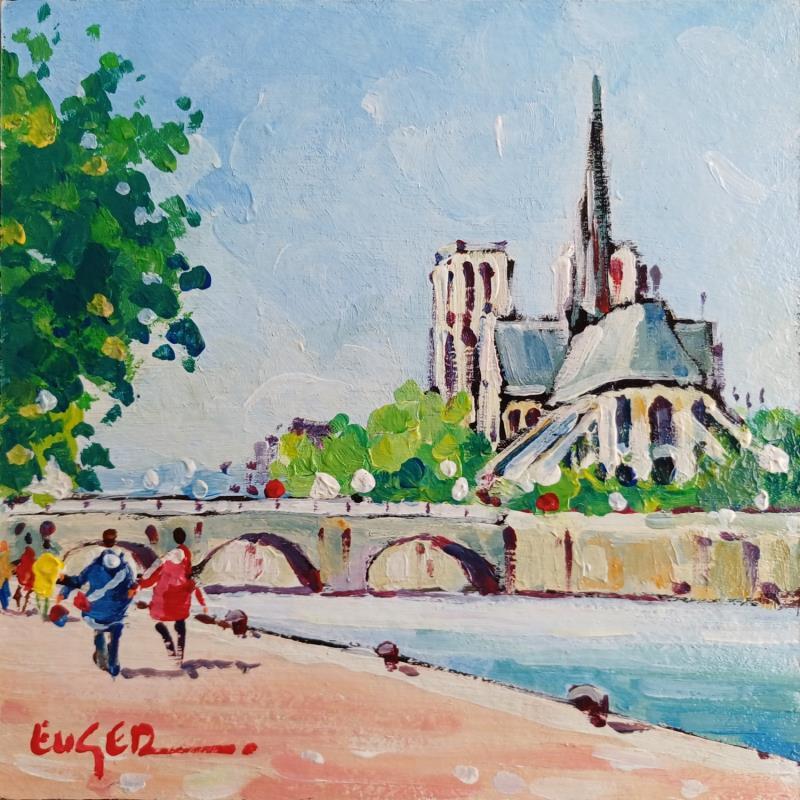 Gemälde NOTRE DAME DE PARIS VUE DES QUAIS RIVE GAUCHE von Euger | Gemälde Figurativ Gesellschaft Landschaften Urban Acryl